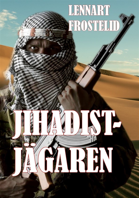 Front page The Jihadist hunter, Framsida Jihadistjägaren